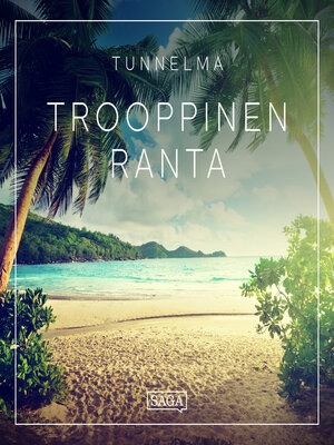 cover image of Tunnelma--Trooppinen ranta